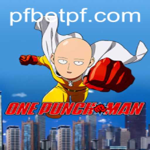 OnePunchMan: The Ultimate Gaming Experience with Pfbet