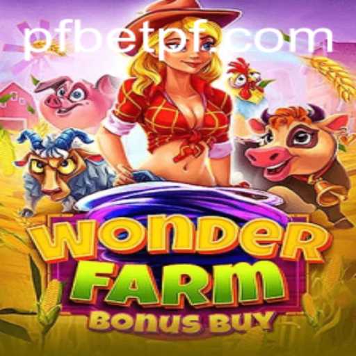 Exploring the Excitement of WonderFarmBonusBuy: A Comprehensive Overview