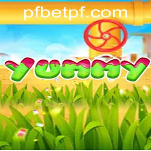 Unveiling 'Yummy': A Delightful Gaming Adventure with pfbet